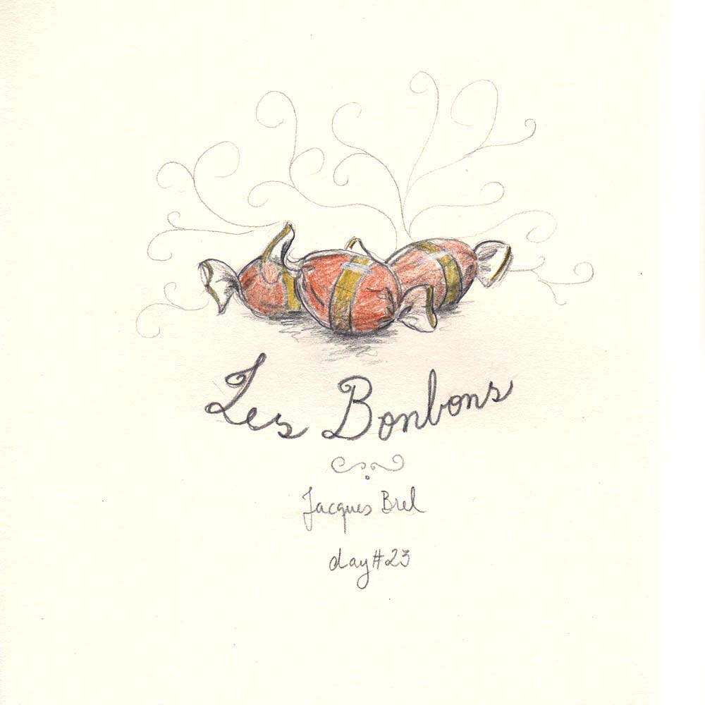 Day 23: Les Bonbons, Jacques Brel