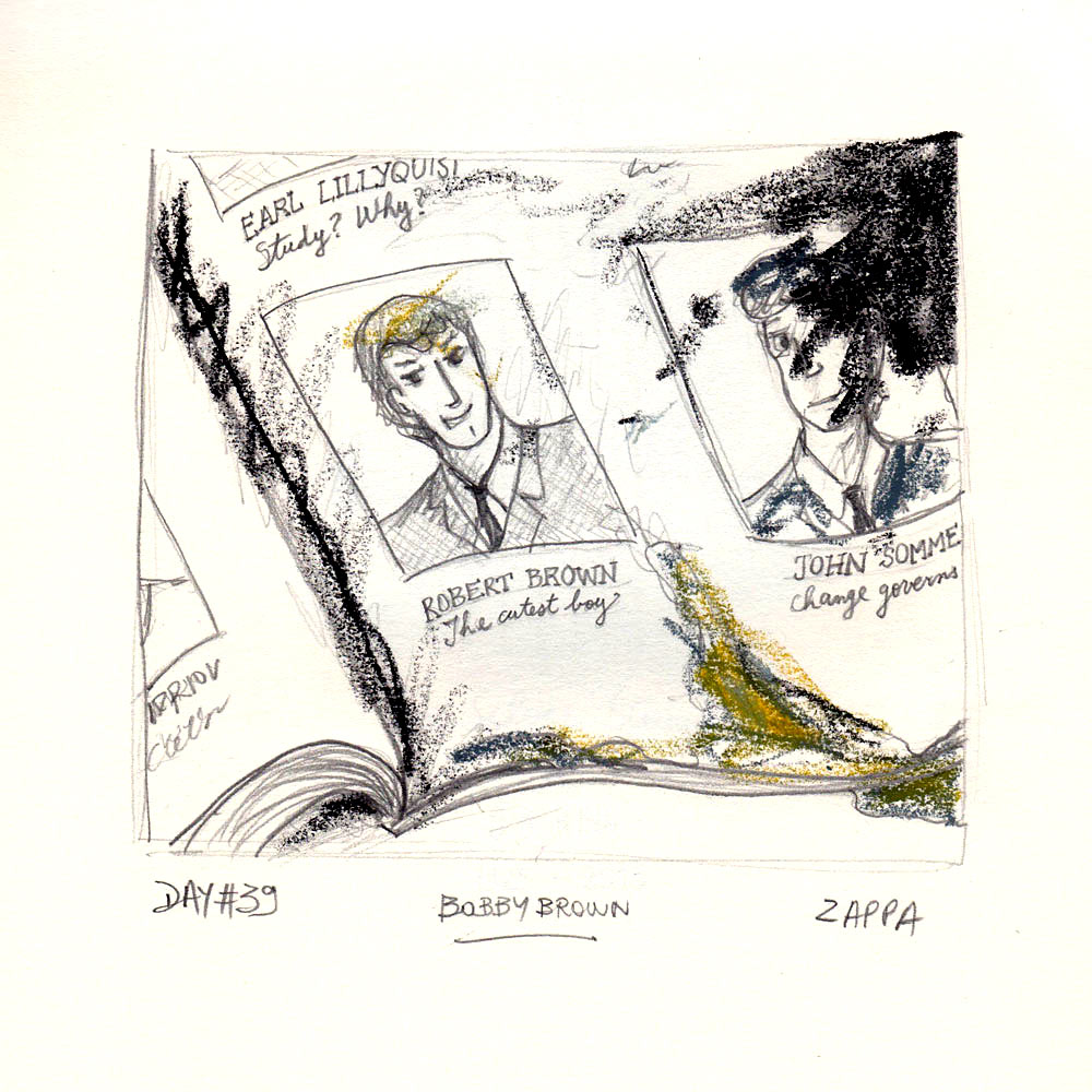 Day 39: Bobby Brown, Frank Zappa