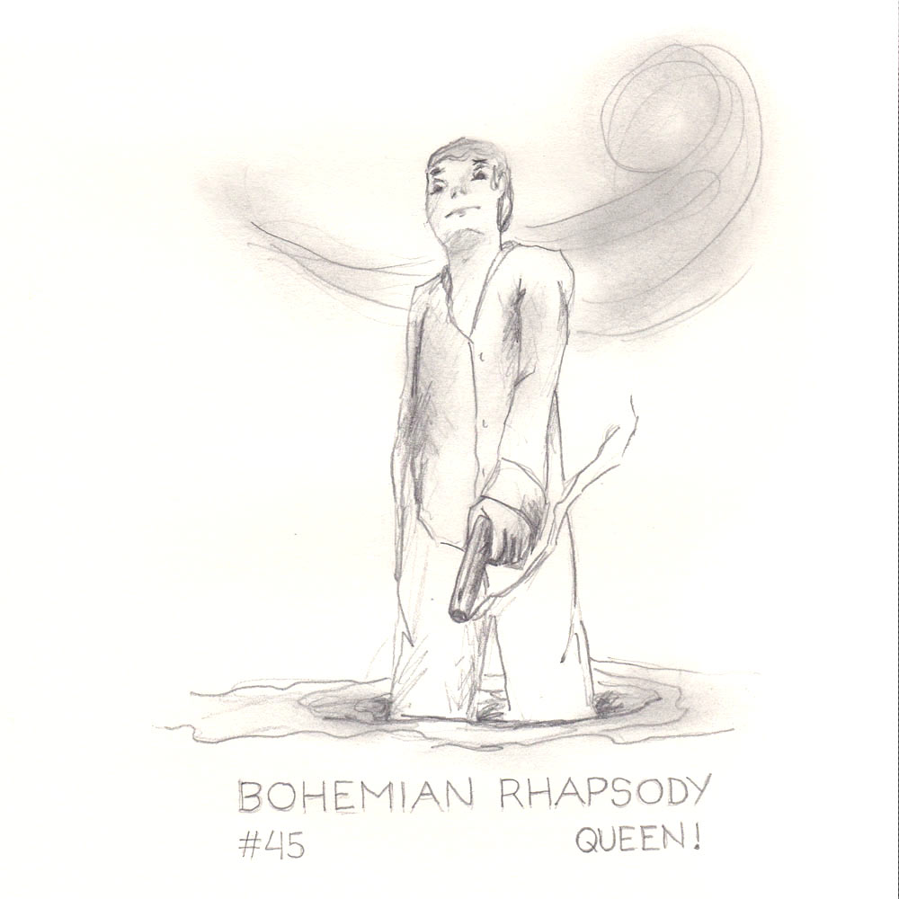 Day 45: Bohemian Rapsody, Queen