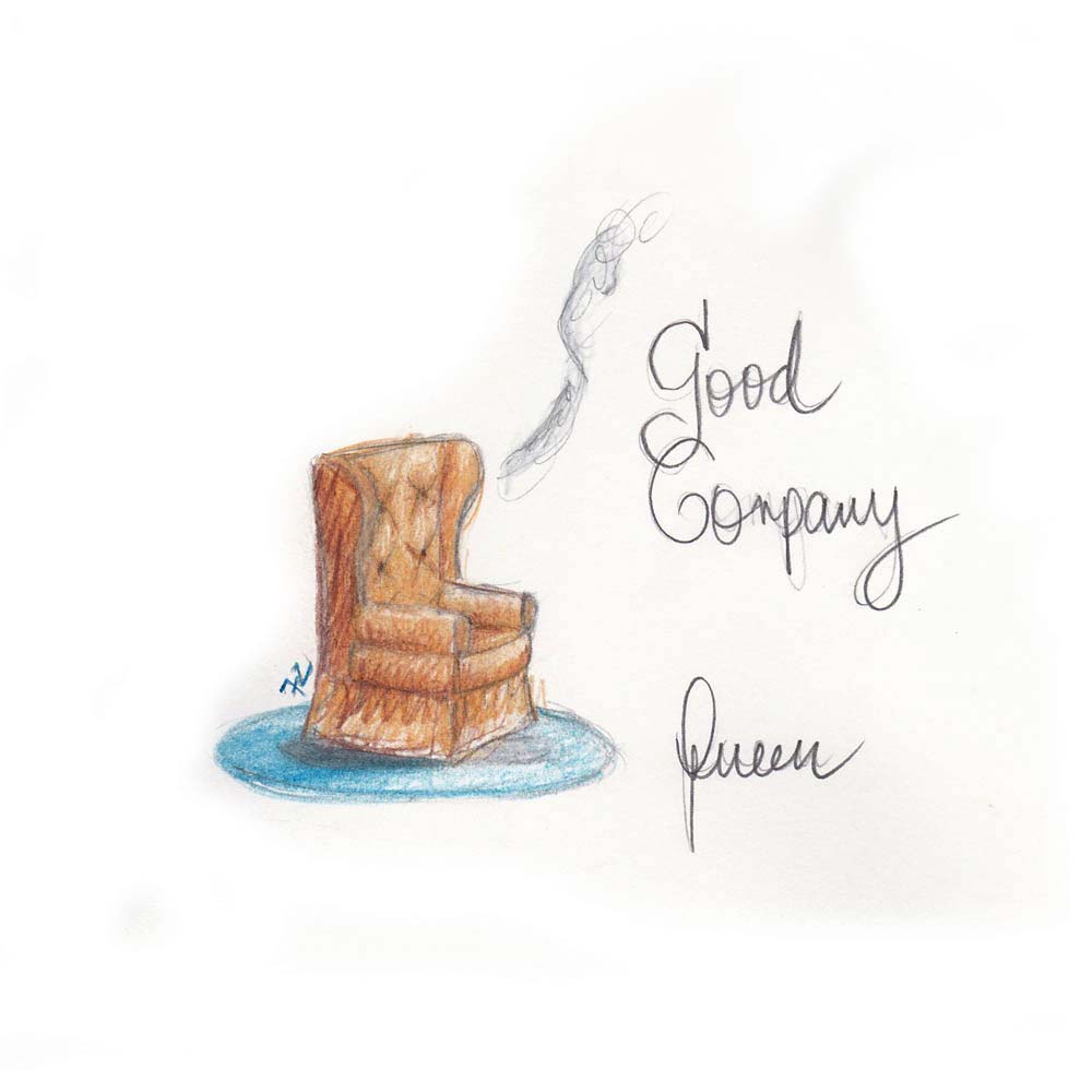 Day 72: Good Company, Queen