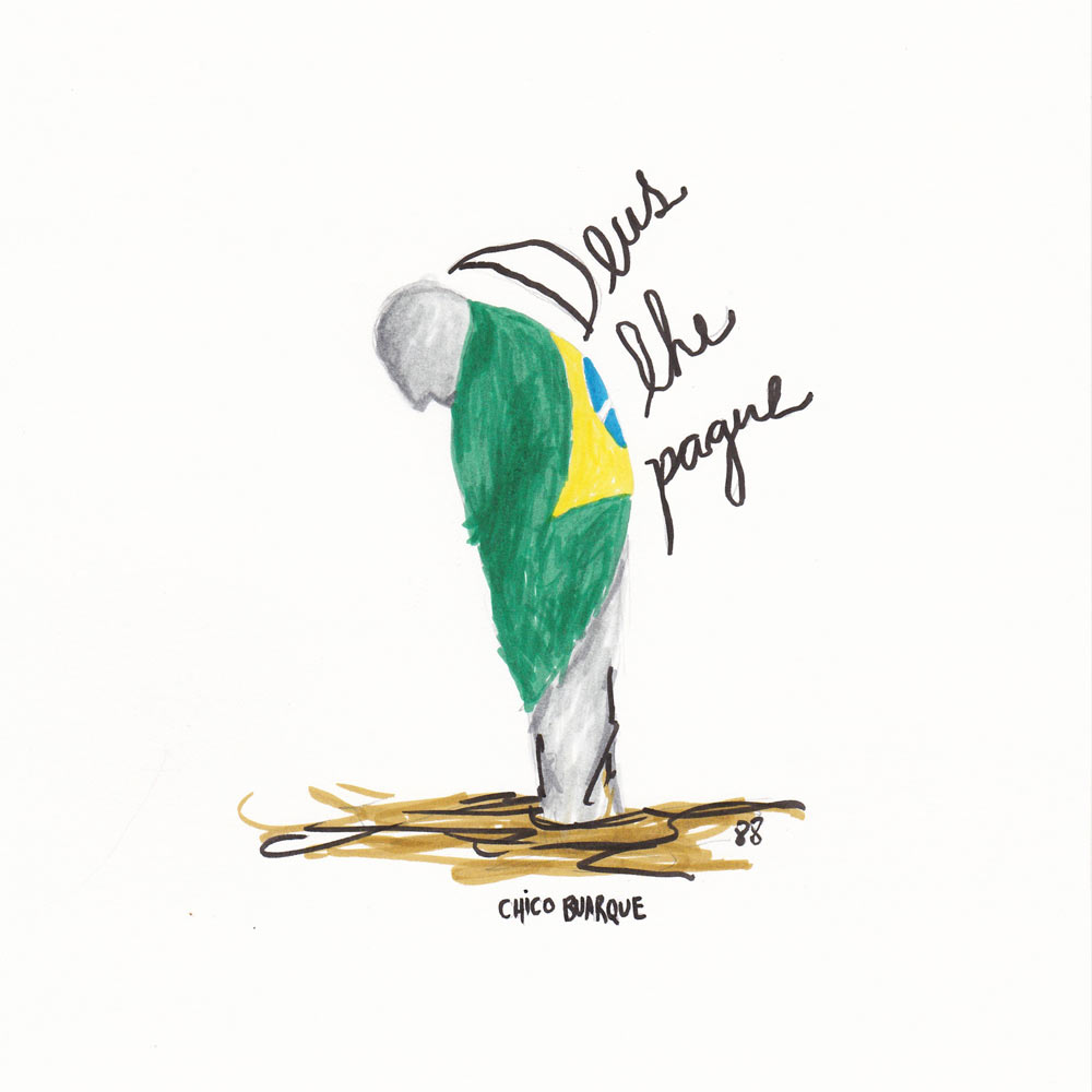 Day 88: Deus lhe pague, Chico Buarque