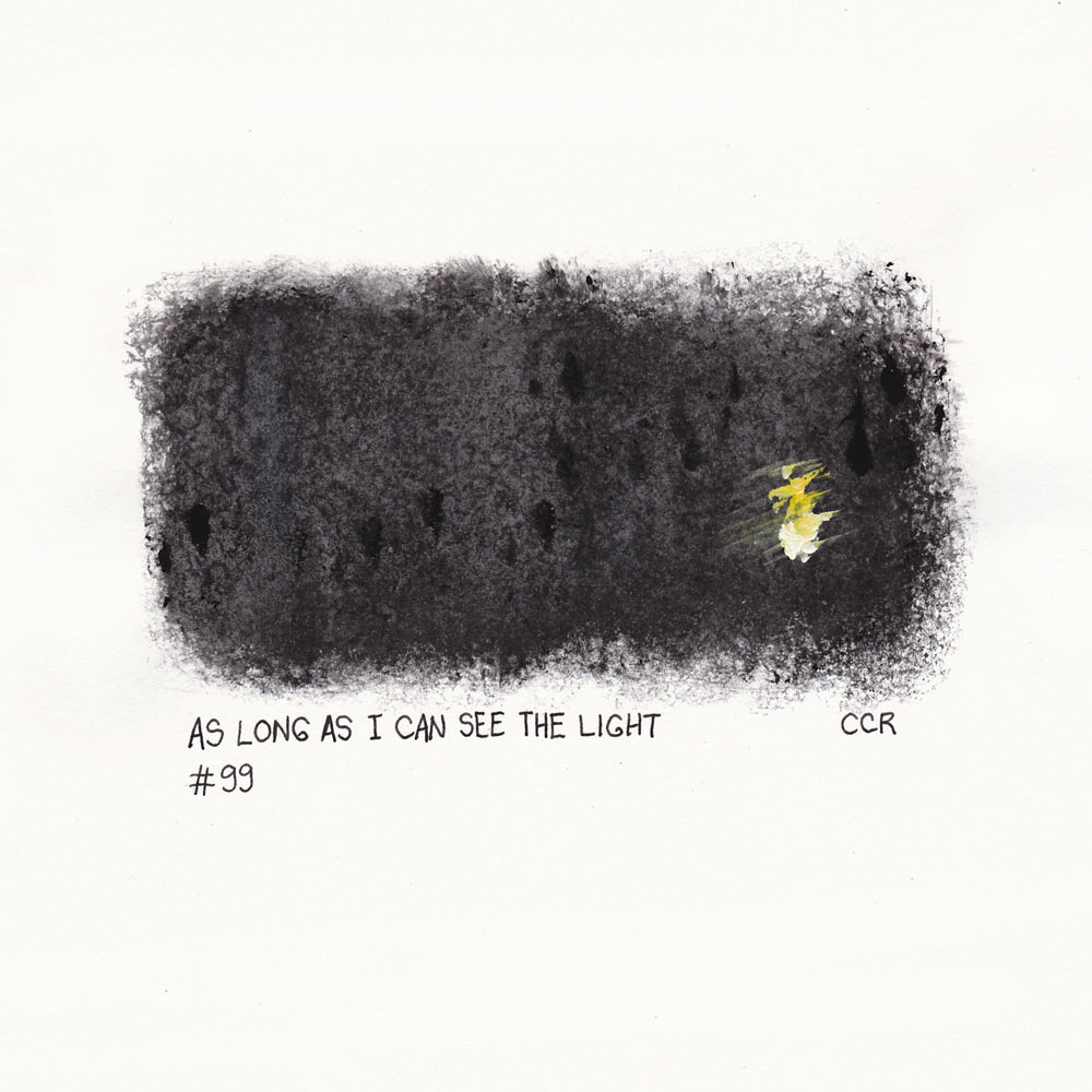 Day 99: As Long As I Can See The Light, Credence Clearwater Revival